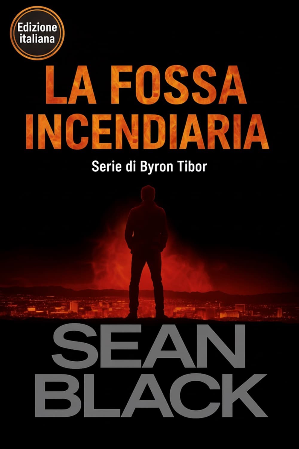 La Fossa Incendiaria — Sean Black
